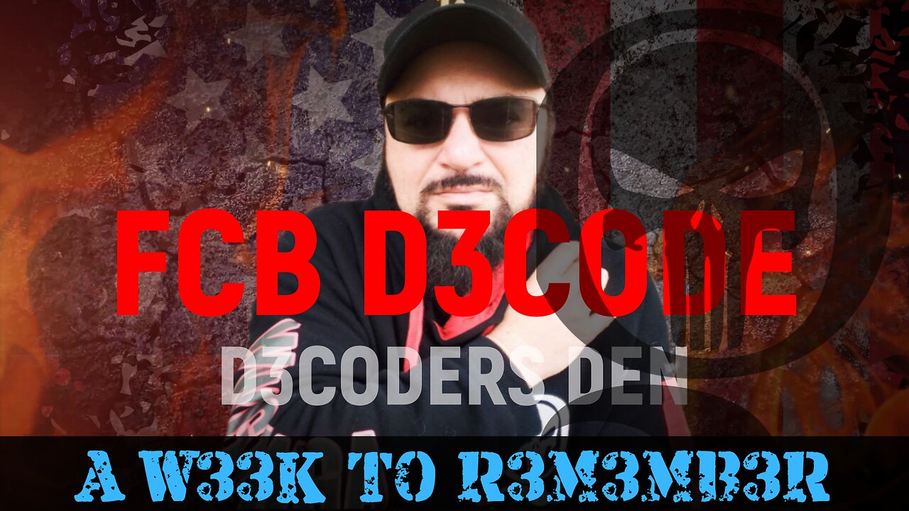 D3CODERS DEN - A W33K TO R3M3MB3R