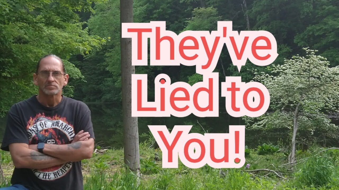 They've lied to you! (Ep.1)