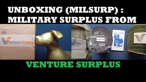 UNBOXING 206: Venture Surplus. Radio Pouch, 550 Cord 1000 Foot OD and 1200 Foot Coyote Spools, more!