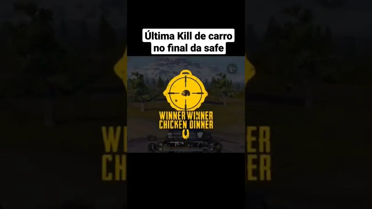 Última Kill de carro no final da safe