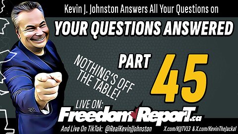 Your Questions Answered Part 45 with Kevin J. Johnston