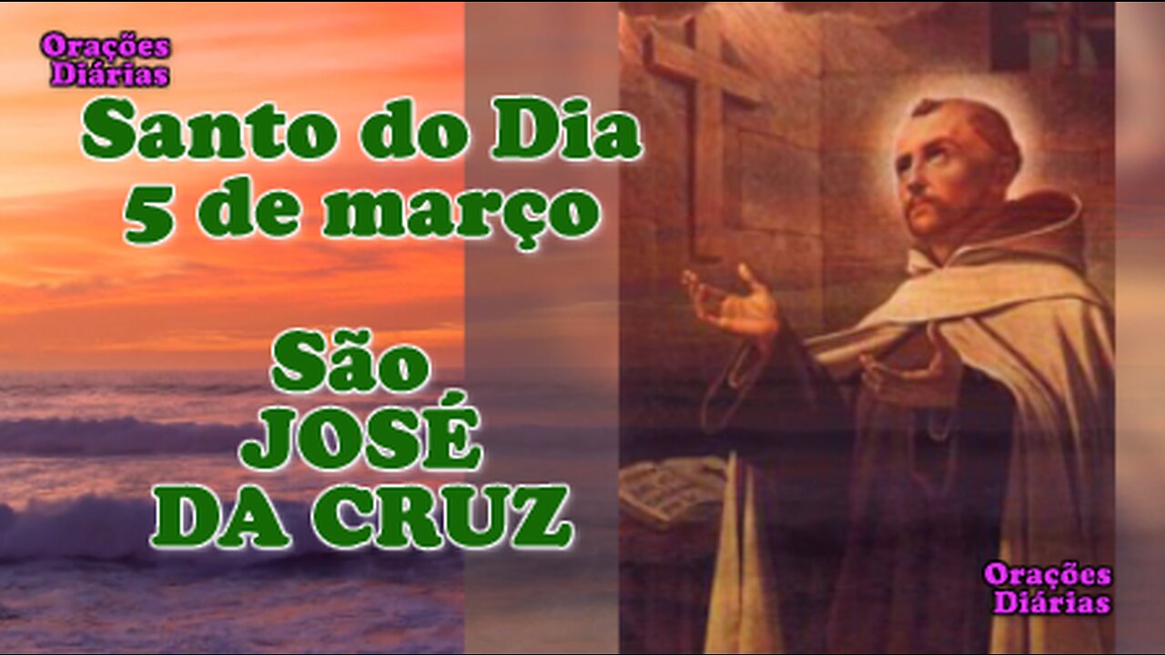 Santo do Dia 5 de março, São José da Cruz