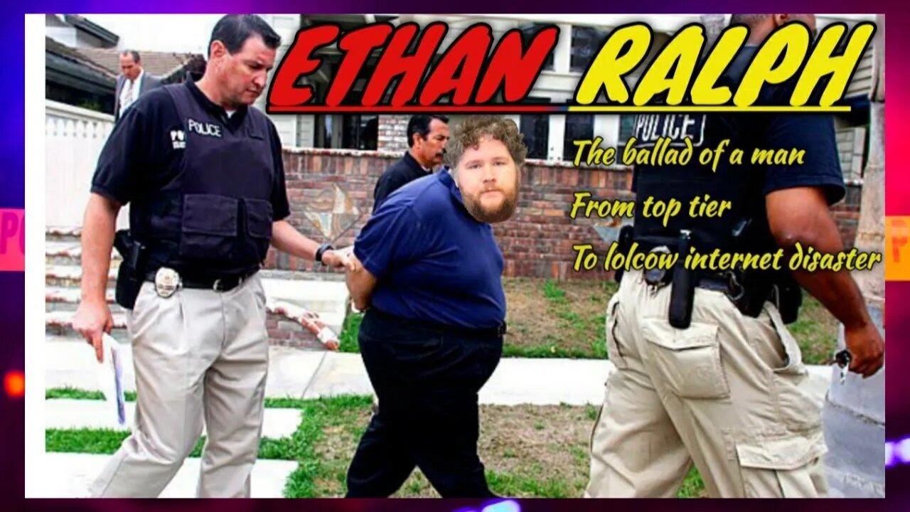 Ethan Ralph ARRESTED - Top Tier to lolcow