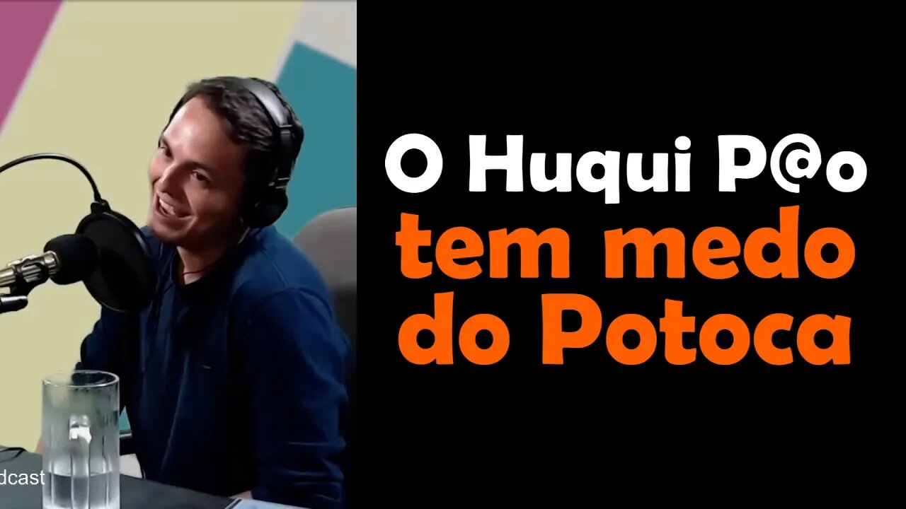 Potocorte Relson Hulqui P@o tem medo do Potoca