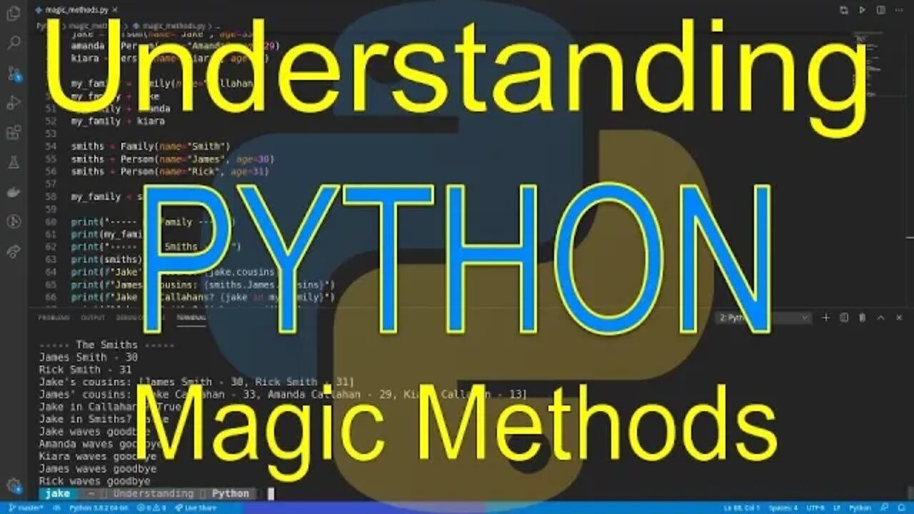 Understanding Python: Magic Methods