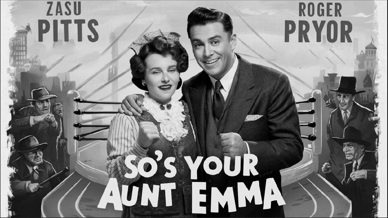 SO'S YOUR AUNT EMMA! (1942) ZaSu Pitts and Roger Pryor | Action, Comedy, Crime | B&W