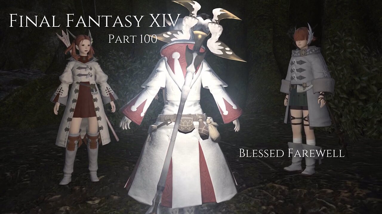 Final Fantasy XIV Part 100 - Blessed Farewell