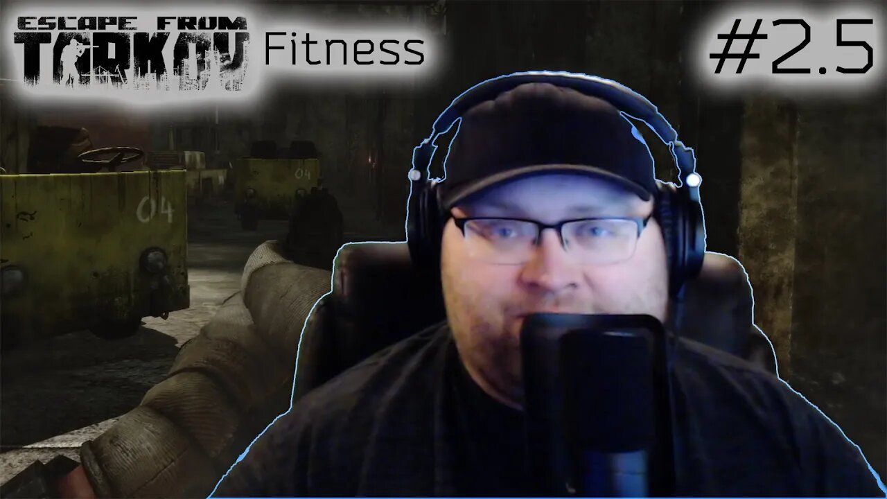 Tarkov Fitness 2.5 (Days 5 Thru 7) | Escape From Tarkov