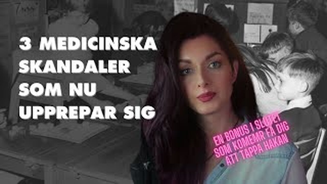 3 medicinska skandaler som ger oss deja vu | Och: Covid-spel där man ska elda onålade på gatan