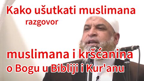 Kako ušutkati muslimana - razgovor muslimana i kršćanina o Bogu u Bibliji i Kur'anu | Pax Vobiscum