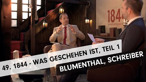 49. 1844 - Was geschehen ist - Teil 1 # Paul Blumenthal, Ronny Schreiber # Eisberg voraus