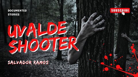 The Uvalde Shooter: Salvador Ramos