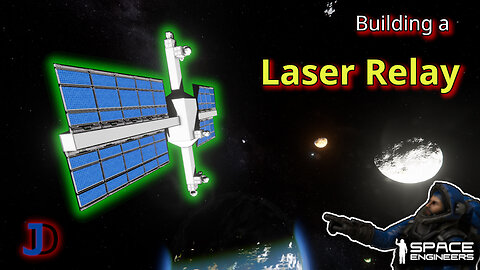 Space Engineers: S2e30 - Building a Laser Array!