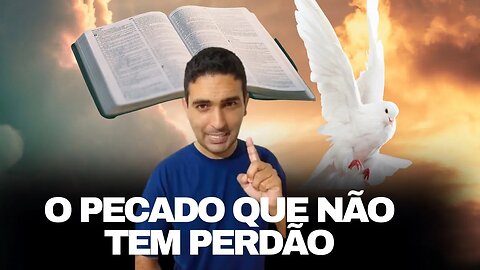 O Pecado Que Não Tem Perdão