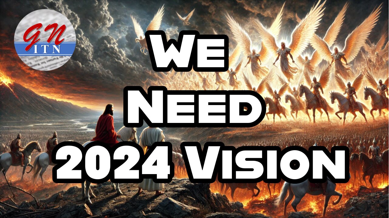 GNITN We Need 2024 Vision