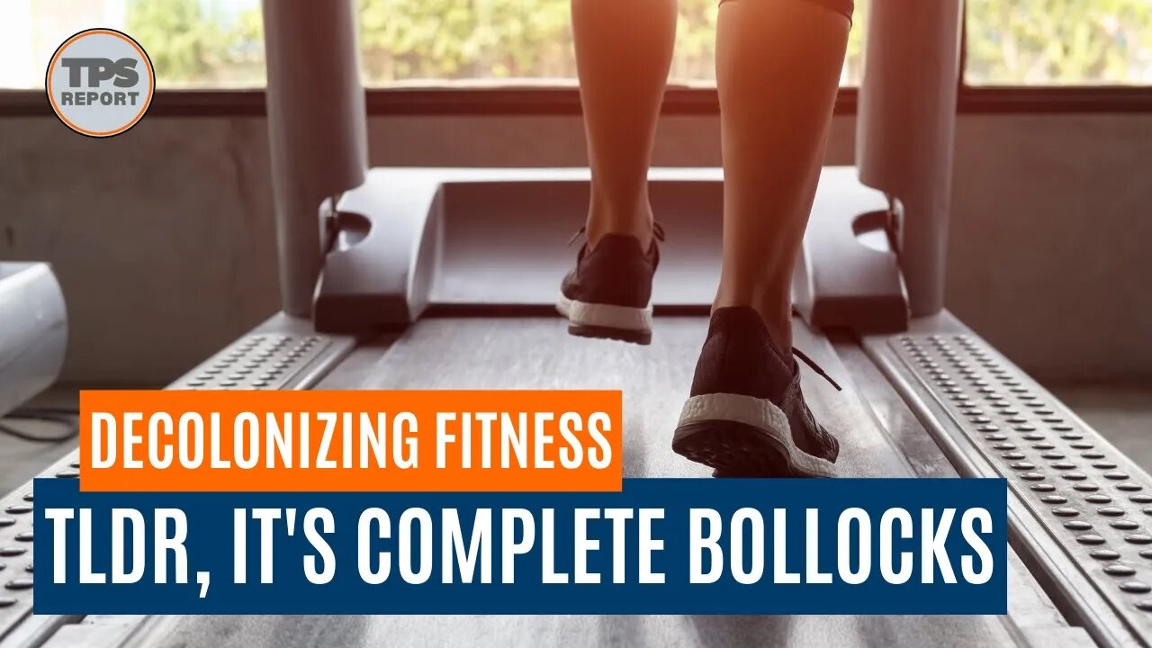Decolonizing fitness. It's utter bollocks