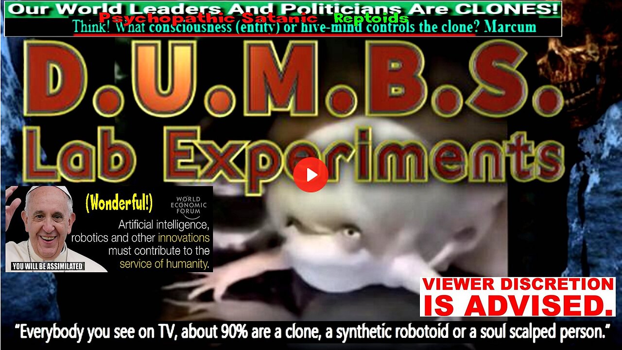 DUMBS Lab Experiments – GMO & the JABBED Babies - Draconian Children & VRIL Worms