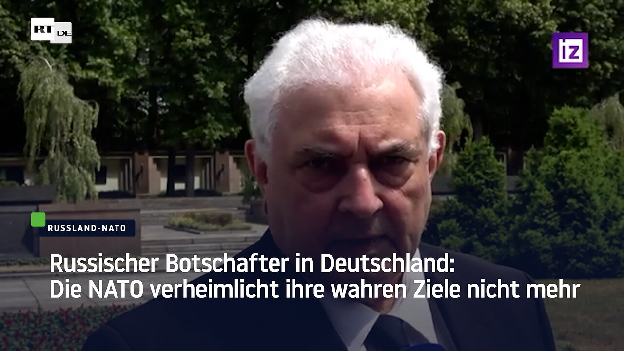 Russischer Botschafter in Deutschland: Die NATO verheimlicht ihre wahren Ziele nicht mehr
