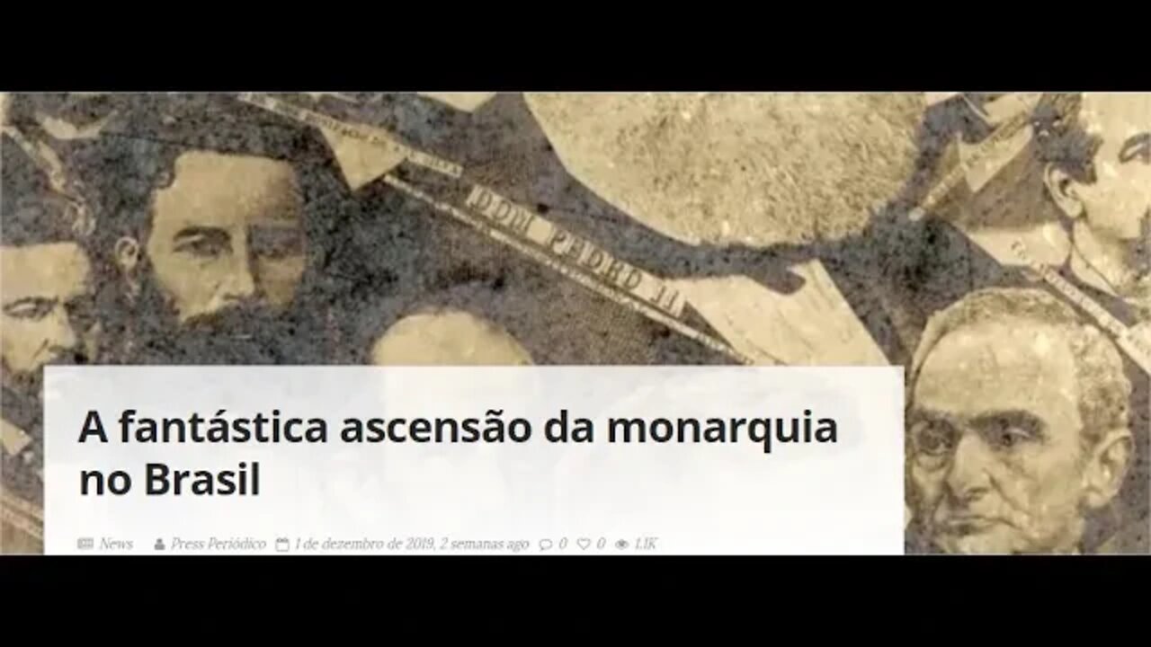 A fantástica ascensão da monarquia no Brasil