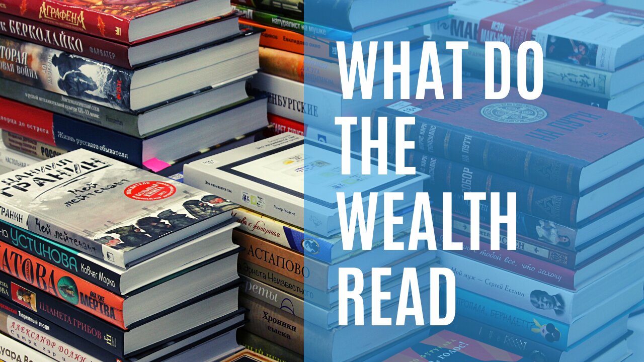 #1 - Ranking - What Do the Wealth Read?