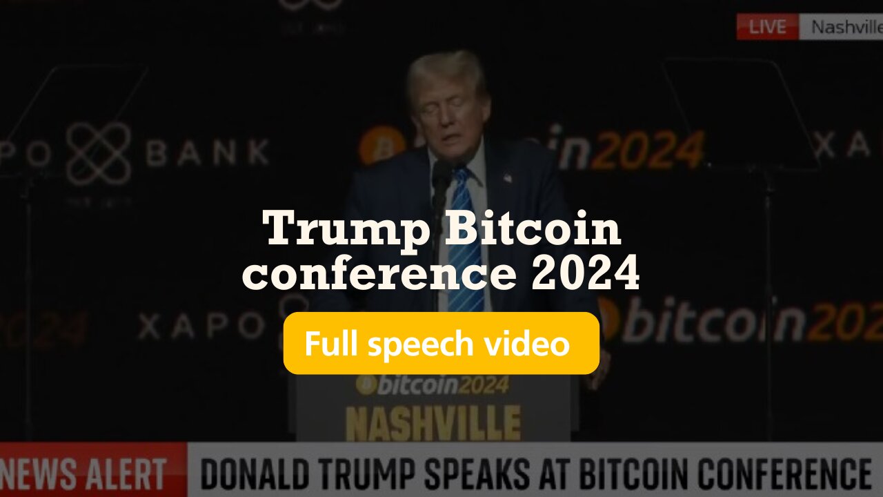 Trump Bitcoin Conference 2024 Full Speech #bitcoin