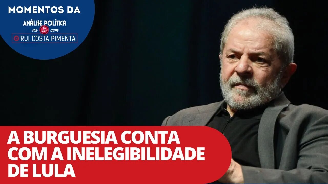 A burguesia conta com a inelegibilidade de Lula | Momentos da Análise Política na TV 247