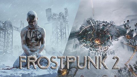 Frostpunk 2 | Showcase and Beginners Guide