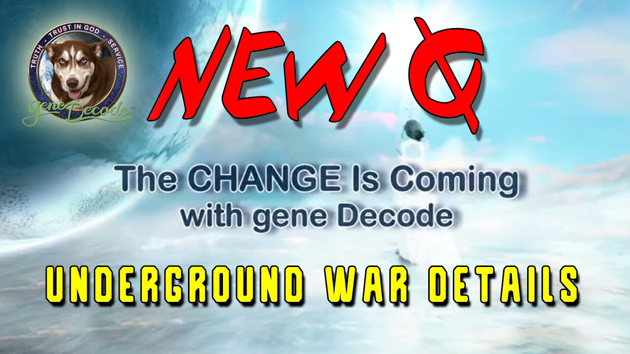 Gene Decode "Underground War Details" - NEW Q