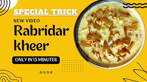 इस special Trick से बिना घंटे लगाए 15 min मे बनाए रबड़ीदार खीर