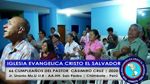 66 CUMPLEAÑOS DEL PASTOR CASIMIRO CRUZ - 2020