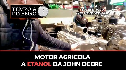 Motor agrícola a etanol da John Deere