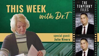 This Week with Dr.T, with special guest, Julio Rivera