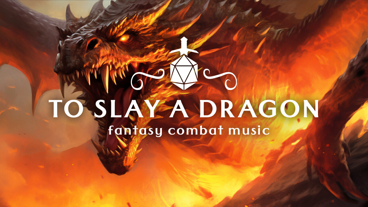 To Slay A Dragon (Fantasy Combat Music)