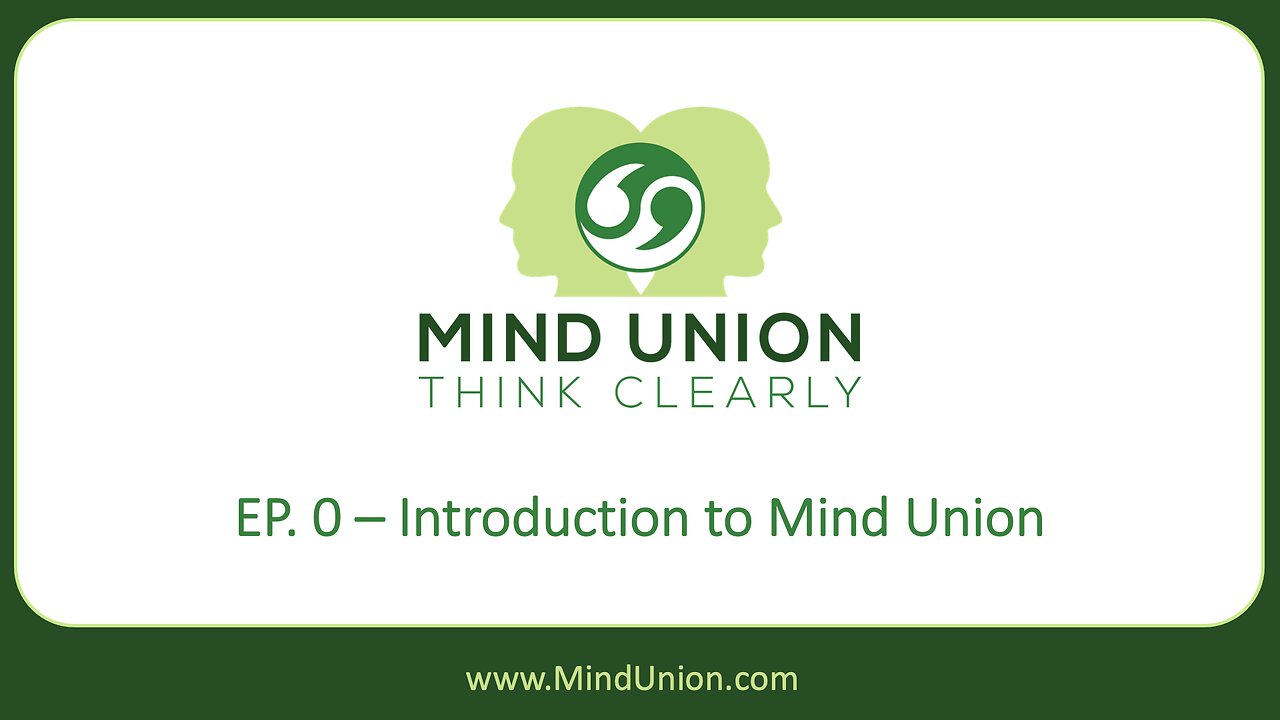 EP. 0 – Introduction to Mind Union