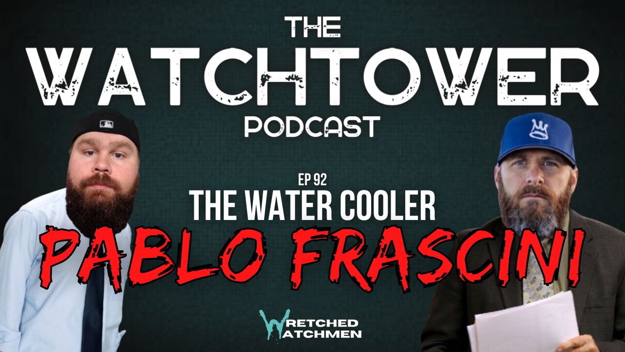 The Watchtower 4/4/23: The Water Cooler with Pablo Frascini