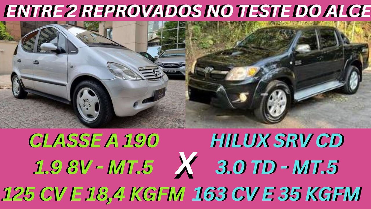 ENTRE 2 CARROS - MERCEDES CLASSE A X TOYOTA HILUX - ESSES NÃO DÁ PRA FAZER GRAÇA