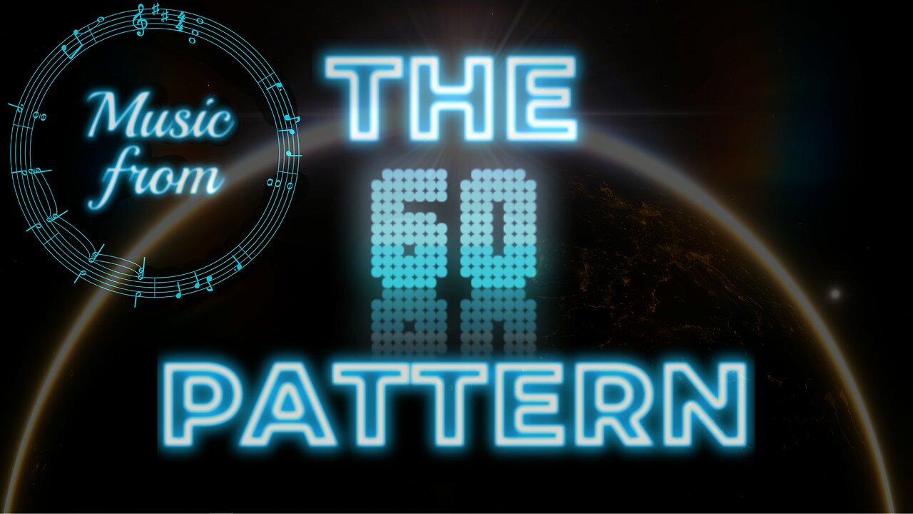 Music from The 60 Pattern