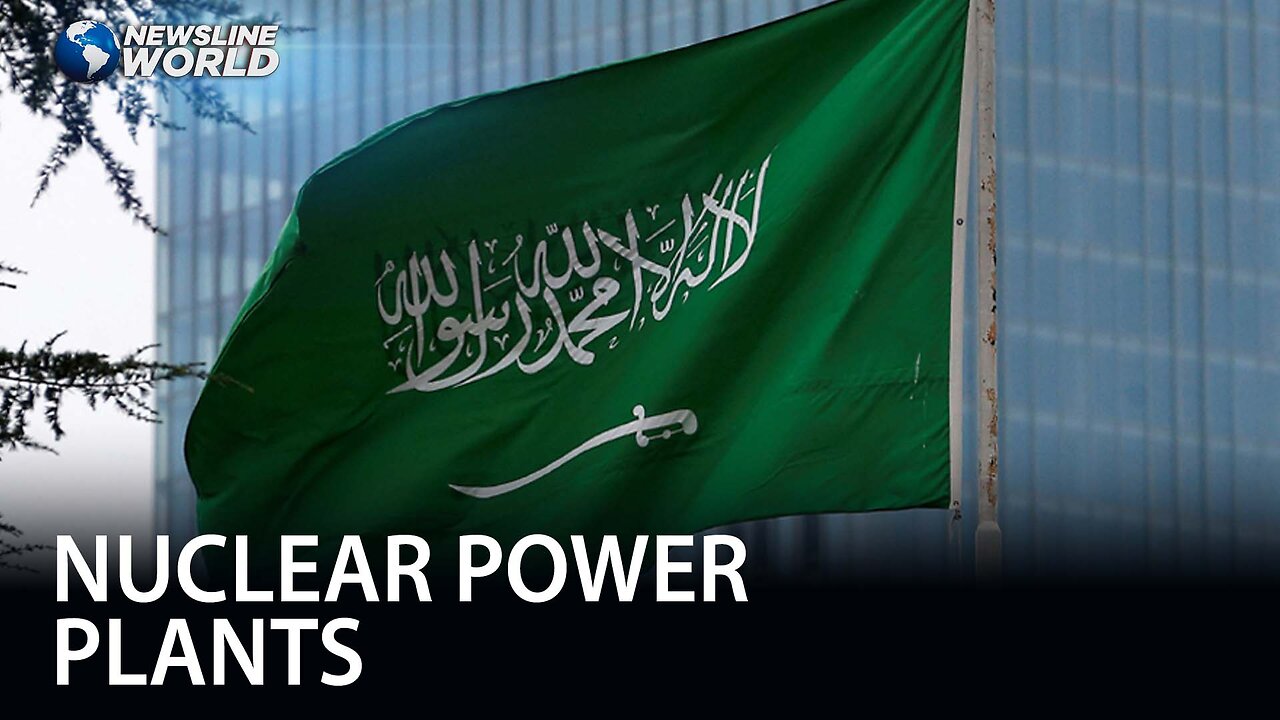 Saudi Arabia to pursue nuclear energy program as part of peace deal with Israel