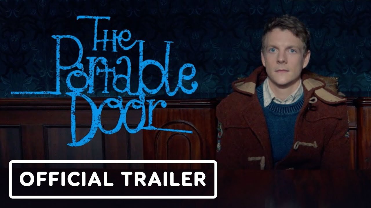 The Portable Door - Official Trailer