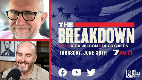 TUNE IN: TONIGHT at 7 PM ET: Reed Galen joins Rick Wilson on The Breakdown.