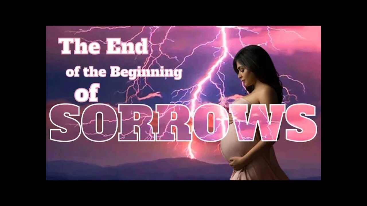 The End of the Beginning of Sorrows