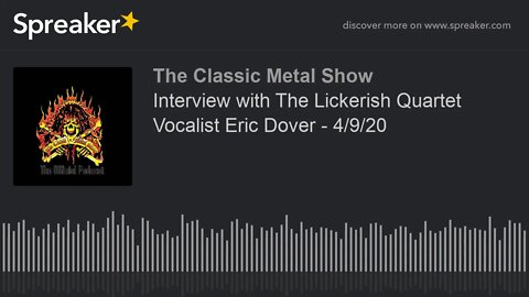 CMS HIGHLIGHT - Interview with The Lickerish Quartet Vocalist Eric Dover - 4/9/20