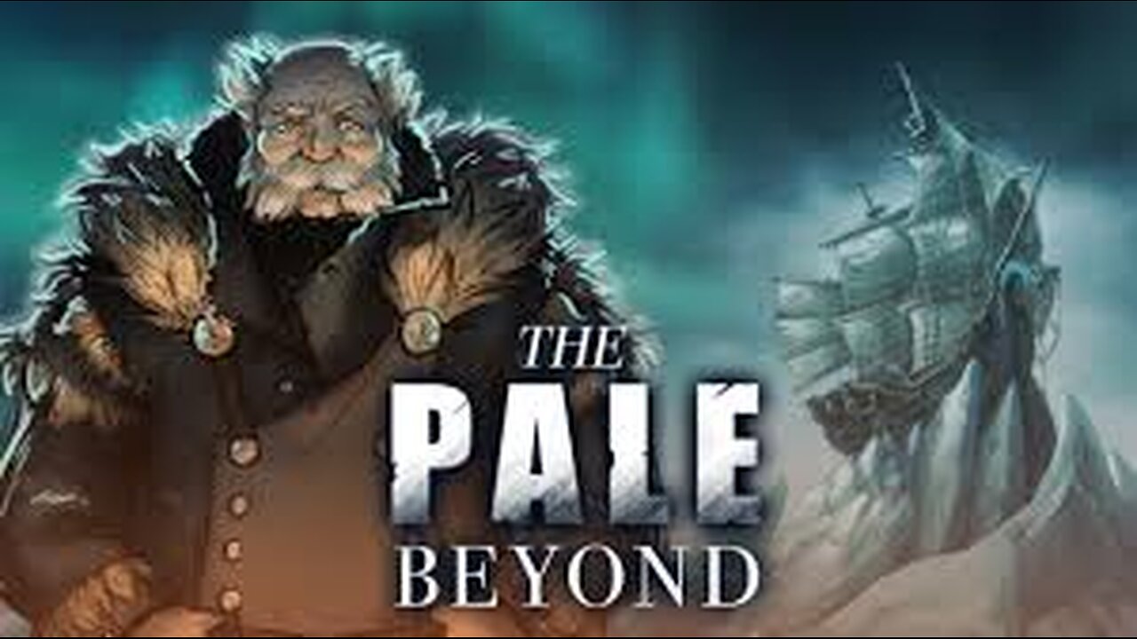 The Pale Beyond playthrough Week 9-12 (no commentary)
