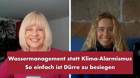 Wassermanagement statt Klima-Alarmismus@Punkt.PRERADOVIC mit Elisa Gratias🙈