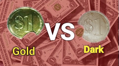 1$ Gold Coin VS Dark Coin