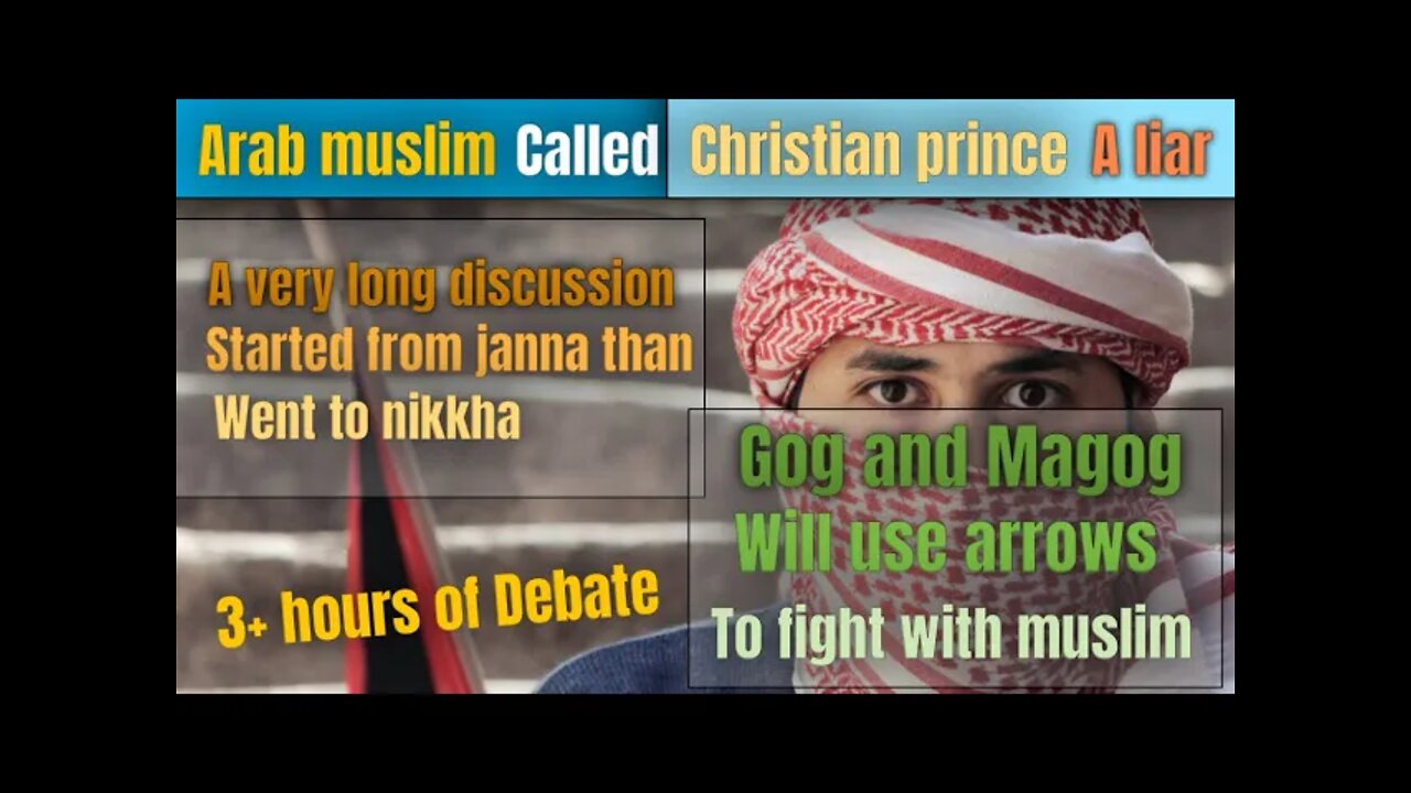 arab muslim call christian prince a liar - long discussion from adam to black stone