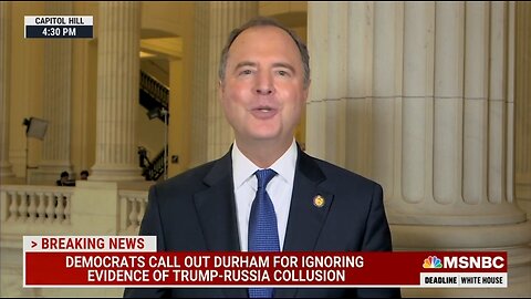 Adam Schiff Accuses John Durham Of Bias