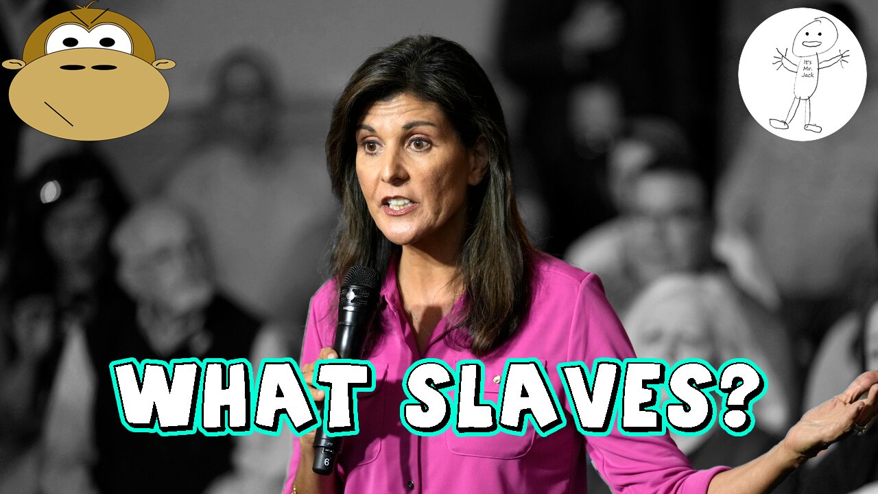 Nikki Haley is the Worst, Forgets Slavery - MITAM