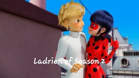 Ladrien of Season 2