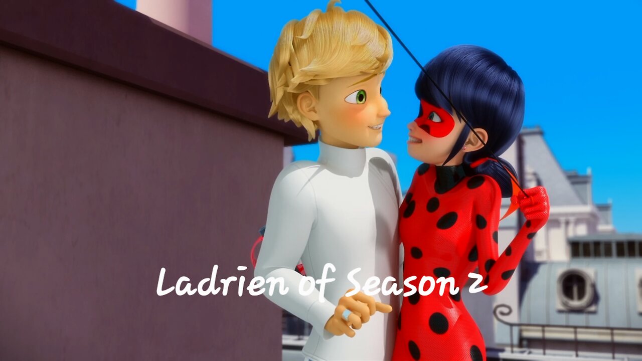 Ladrien of Season 2